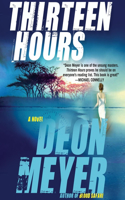 Thirteen Hours: A Novel