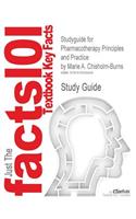 Studyguide for Pharmacotherapy Principles and Practice by Chisholm-Burns, Marie A., ISBN 9780071448802