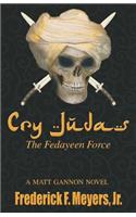 Cry Judas