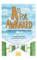 A is for Awkward