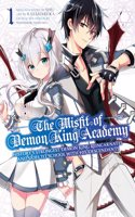 Misfit of Demon King Academy 01: History's Strongest Demon King Reincarnates and Goes to School with His Descendants