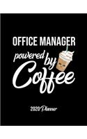 Office Manager Powered By Coffee 2020 Planner