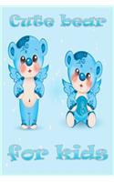 cute bear for kids