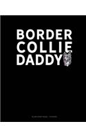 Border Collie Daddy