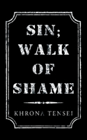 Sin; Walk of Shame