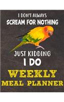 Weekly Meal Planner: 8.5x11 Inches Menu Food Planner - 52 Week Meal Prep Book - Weekly Food Planner & Grocery Shopping List Notebook For Sun Conure Parrot Bird Owners an