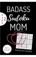 Badass Sudoku Mom 111 Rätsel Mit Lösungen Mittel Schwer Band 2