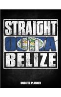 Straight Outta Belize Undated Planner
