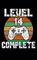 Level 14 Complete: 14th Birthday Blank Lined Notebook - 6"x9", 120 Page Lined Gamer Birthday Journal