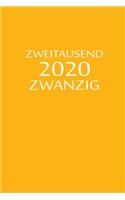 zweitausend zwanzig 2020: Ladyplaner 2020 A5 Orange