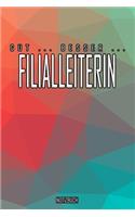 Gut - Besser - Filialleiterin Notizbuch: Perfekt für Filialleiterin. 120 freie Seiten für deine Notizen. Eignet sich als Geschenk, Notizbuch oder als Abschieds oder Abgängergeschenk.