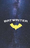 BATWRITER - Super Hero WRITER AUTHOR BLOGGER Journal