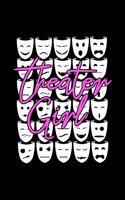 Theater Girl: Blank Lined Journal 6x9 - Theatre Broadway Musical Notebook I Theater Actor Gift for Thespians and Stage Geeks I Actress Pun