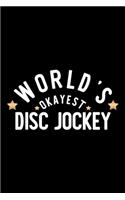 World's Okayest Disc Jockey