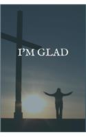 I'm Glad