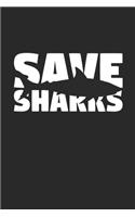 Save Sharks Notebook - Sharks Gift - Vintage Endangered Animal Journal - Extinction Animals Diary for Shark Lovers