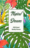 Tropical Dreams