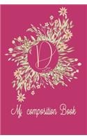 D - My Composition Book: Monogram Letter D on a golden floral Wreath