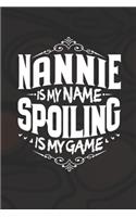 Nannie Is My Name Spoiling Is My Game