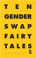 Ten gender swap fairy tales