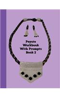 Peyote Workbook With Prompts Book 2