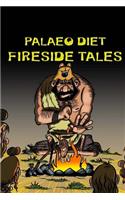 Palaeo Diet FIRESIDE TALES