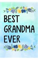 Best Grandma Ever: Blank Lined Journal for Grandmother
