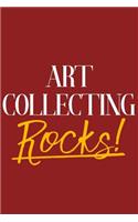 Art Collecting Rocks!