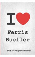 I Ferris Bueller 2018-2019 Supreme Planner
