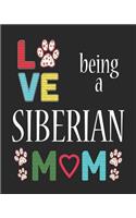 Love Being a Siberian Mom