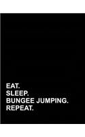 Eat Sleep Bungee Jumping Repeat: Appointment Book 2 Columns(59 Appointment Book 2 Columns)
