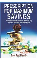 Prescription for Maximum Savings