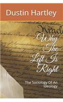 Why The Left Is Right