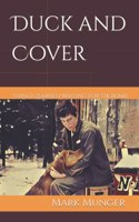 Duck and Cover