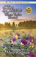 Bloom Where You're Planted