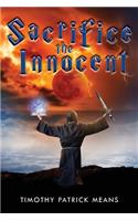 Sacrifice the Innocent