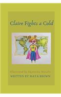 Claire Fights A Cold