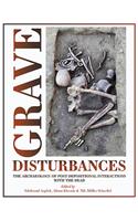 Grave Disturbances