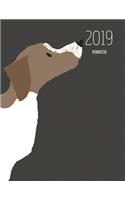 2019 Pointer: Dated Weekly Planner with to Do Notes & Dog Quotes - Pointer