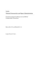 Consistent Initial Conditions for the DNS of Compressible Turbulence