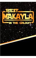 Best Makayla in the Galaxy