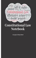 Constitutional Law Notebook - 150 Pages - College Ruled