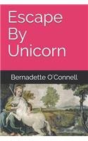Escape By Unicorn