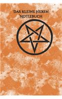 Das kleine Hexen Notizbuch: Notizbuch Tagebuch Hexenheft soft cover orange mit 100 Seiten punktraster