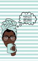 My Face Says It All: Stylish Lined Notebook,120 Lined Pages, 6