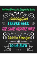 I Never Make the Same Mistake Twice I Do It 5 or 6 Times Just to Be Sure