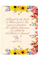 Hallowed Be the Lord in Whose Hand Is the Source of Dominion. He Createth Whatsoever He Willeth by His Word of Command Be, and It Is.