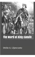 The Ward of King Canute
