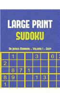 Large Print Sudoku (Easy) Vol 1: Large print Sudoku game book with 100 Sudoku games: One Sudoku game per page: All Sudoku games come with solutions: Makes a great gift for Sudoku lo(1 Large Print Sudoku)