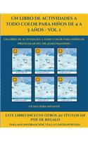 Fichas para infantil (Un libro de actividades a todo color para niños de 4 a 5 años - Vol. 1): Este libro contiene 30 fichas con actividades a todo color para niños de 4 a 5 años(25 Fichas Para Infantil)